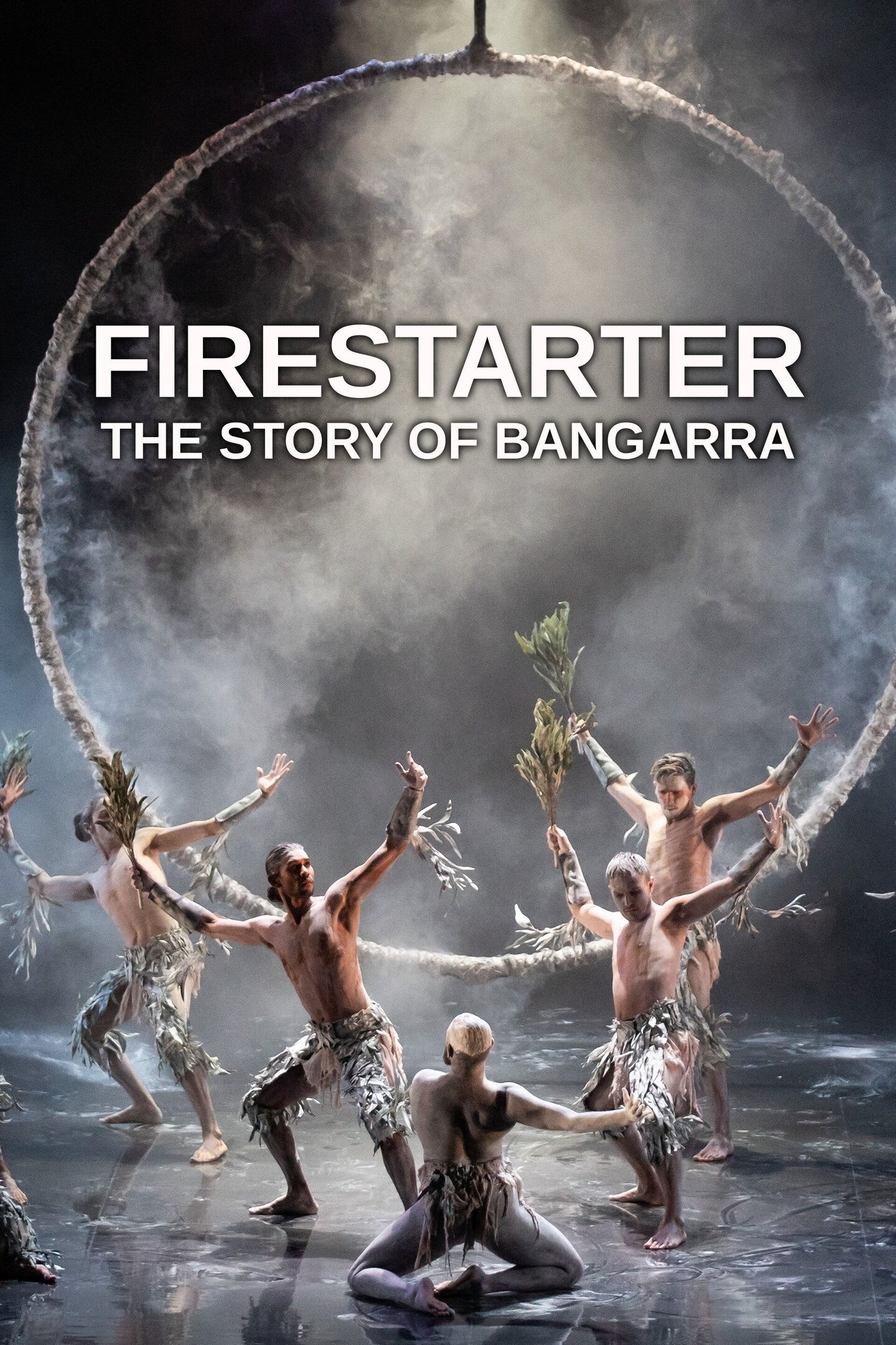 Firestarter The Story Of Bangarra