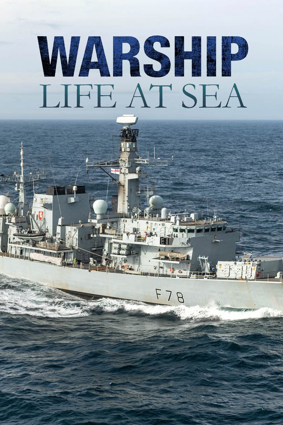 Warship: Life at Sea